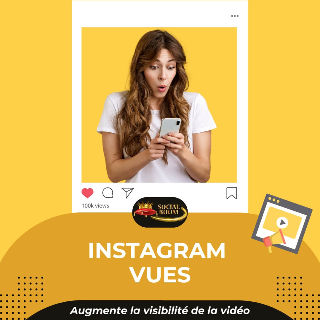 Acheter Instagram Vues SocialBoom.fr